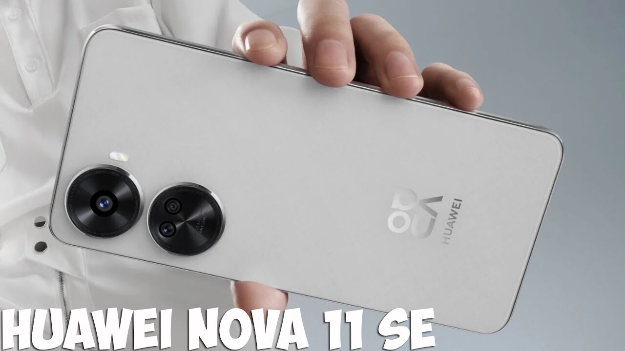 مواصفات هاتف Huawei Nova 11 SE الذكي